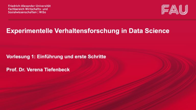 Kick-off for our new module “Experimentelle Verhaltensforschung in Data Science”